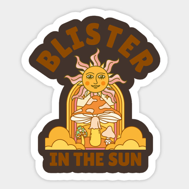 Blister In The Sun Sticker by Retusafi